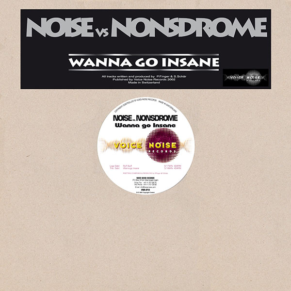 NOISE vs NONSDROME - Wanna go Insane