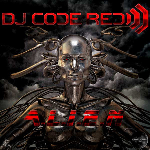 DJ Code Red - A.L.I.E.N.