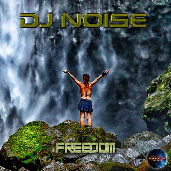 DJ Noise - Freedom